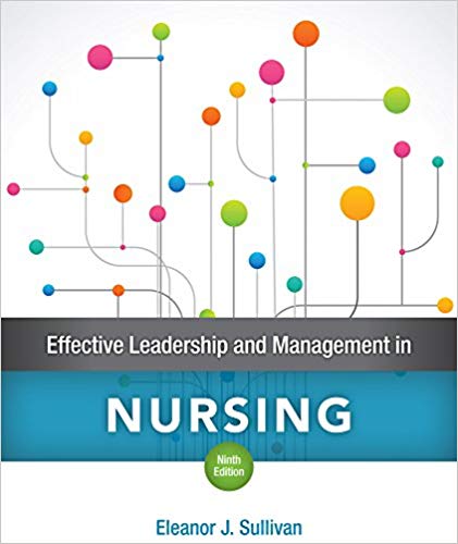 Effective Leadership and Management in Nursing 9th Edition